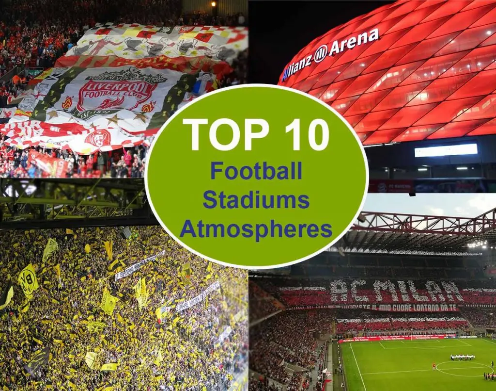 10-football-clubs-with-the-best-stadium-atmosphere