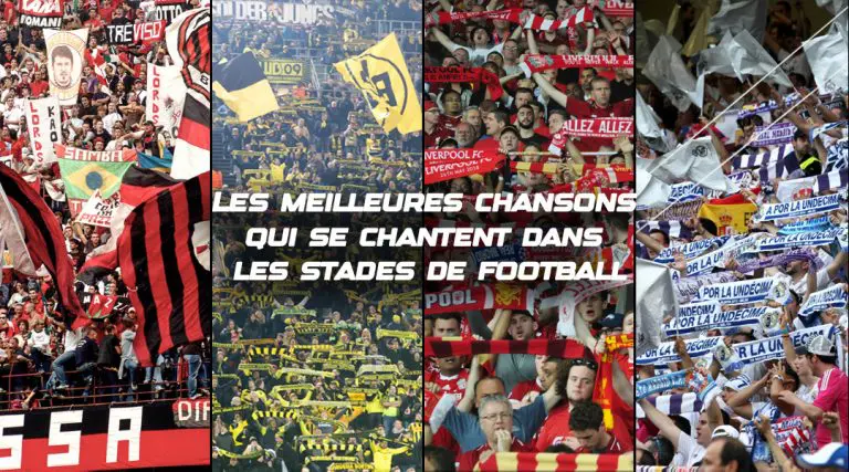 Les meilleures chants dans les stades de football