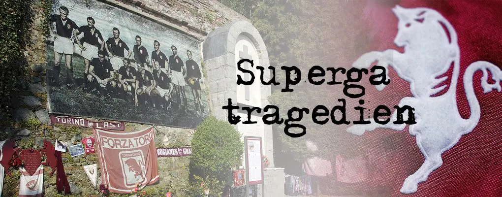 Superga tragedien: Flyulykken, der dræbte Torinos største hold nogensinde