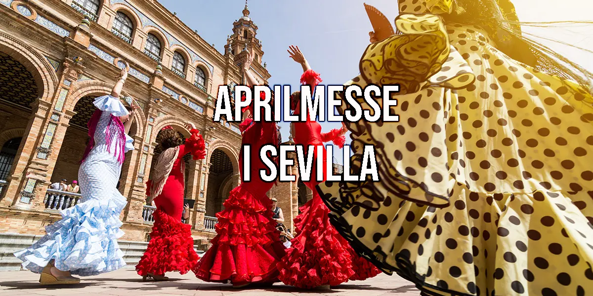 Aprilmesse i Sevilla