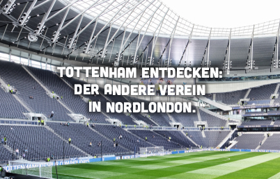 Tottenham entdecken: Der andere Verein in Nordlondon.