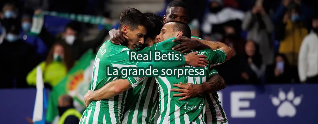 Real Betis: La grande sorpresa della Liga