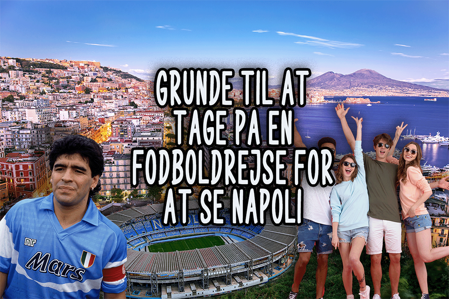 Grunde til at tage på en fodboldrejse for at se Napoli