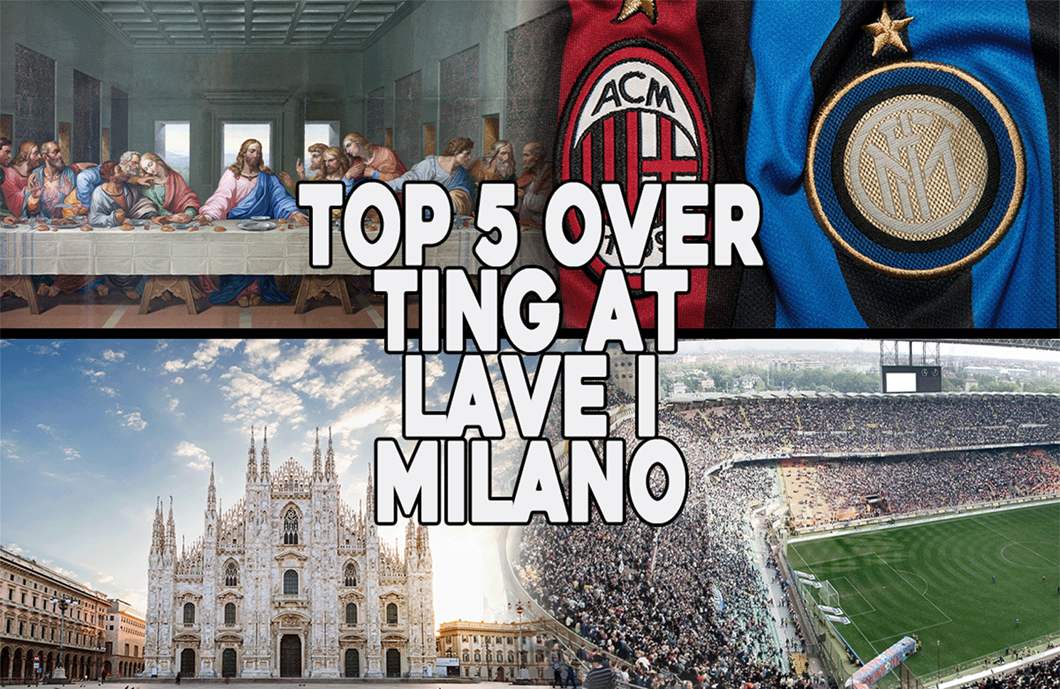 Top 5 over ting at lave i Milano