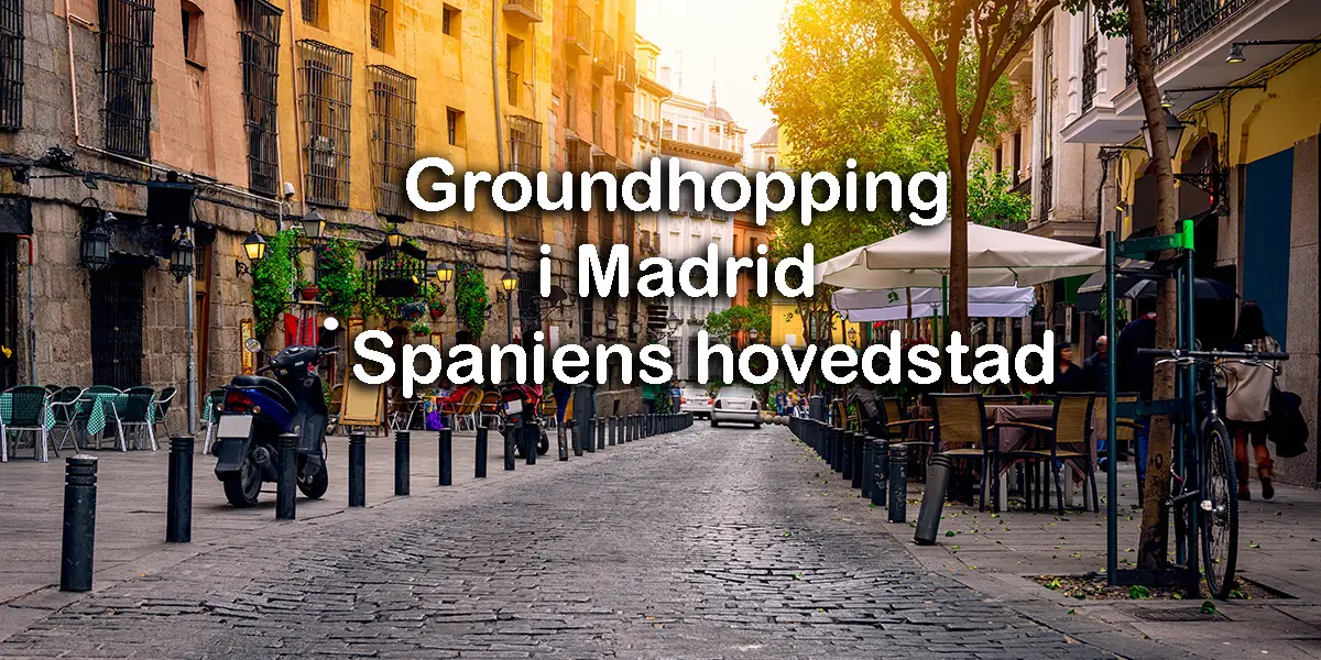 Groundhopping i Madrid – en guide til de bedste stadions at besøge