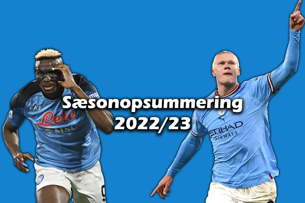 Sæsonopsummering: Højdepunkterne fra den bemærkelsesværdige fodboldsæson 2022-23
