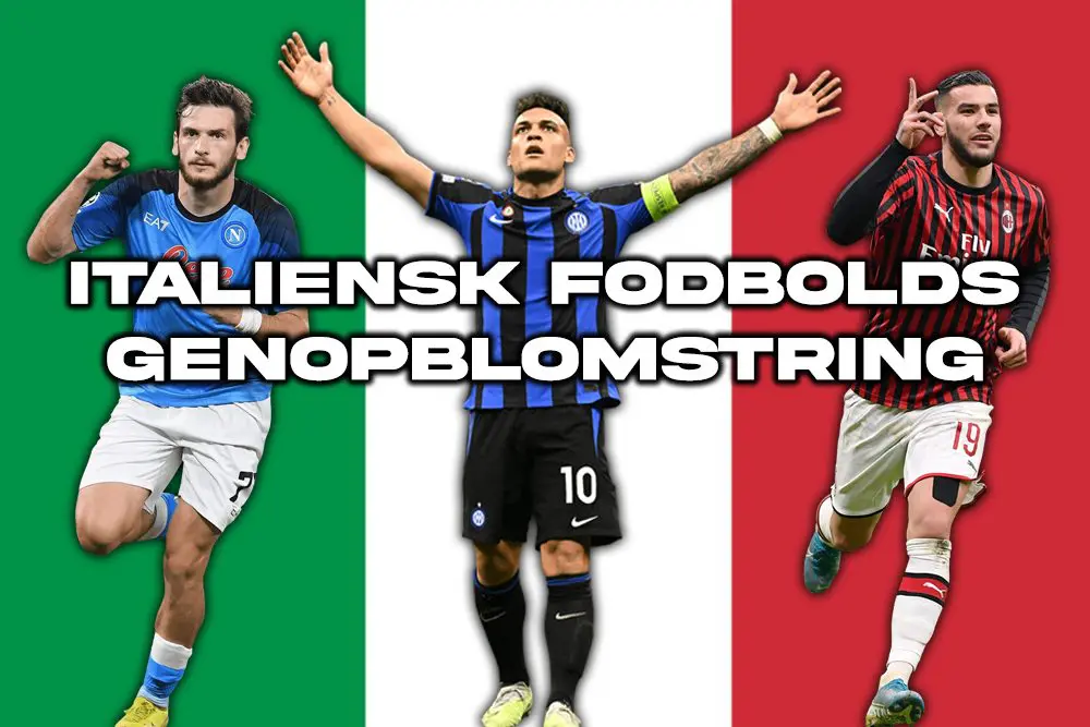 Italiensk fodbolds genopblomstring