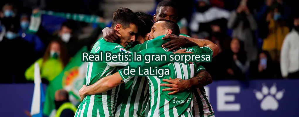 Real Betis: la gran sorpresa de LaLiga