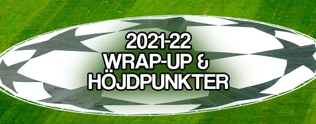 2021-22 Wrap-up och höjdpunkter