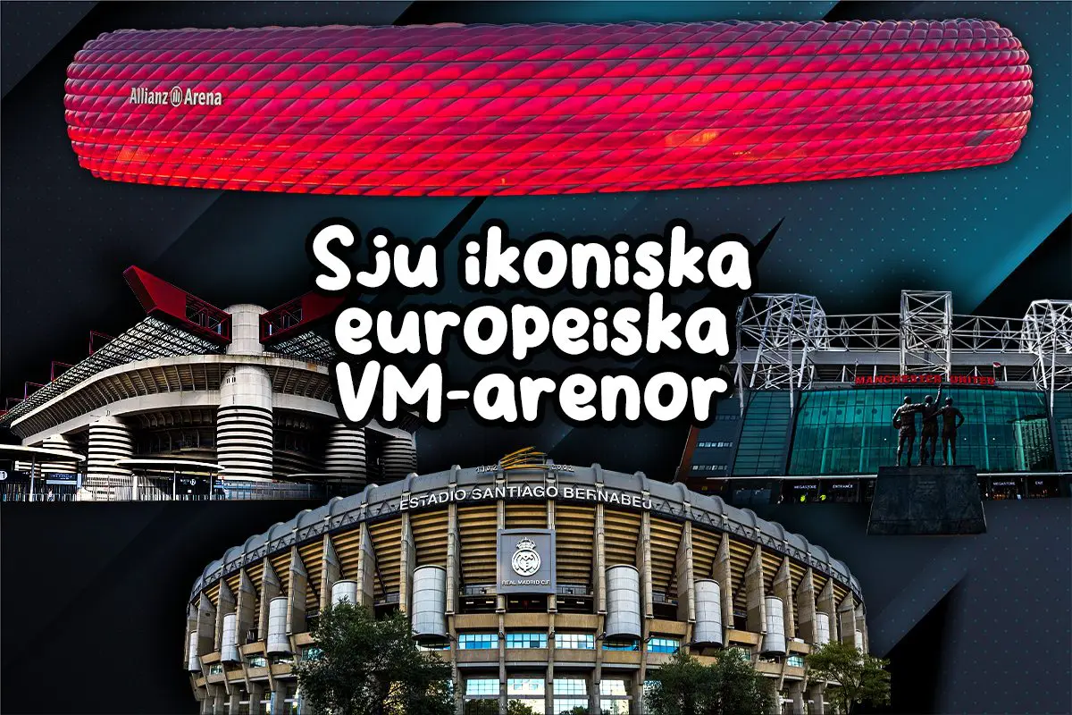 Sju ikoniska europeiska VM-arenor
